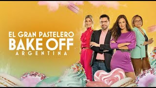 EN VIVO  Bake Off Argentina El Gran Pastelero 02112021  Program 37 [upl. by Rheims308]