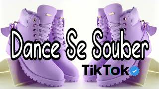 Dance se souber Tik Tok 2022 [upl. by Stoffel]