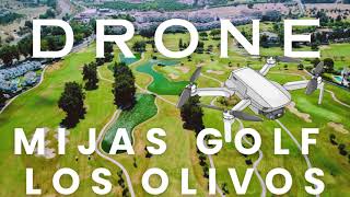 Mijas Golf  Stunning Aerial Journey Over Los Olivos Golf Course  ParaparGolf Tarjeta Digital [upl. by Aliuqahs800]