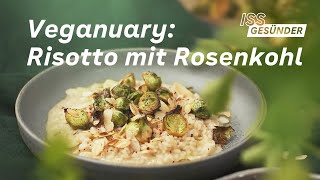 Veganuary – veganes Risotto mit Rosenkohl  AOK [upl. by Imefulo840]