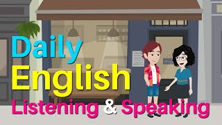 Everyday English Speaking and Listening Practice  Daily Life English Conversation Practice [upl. by Giacopo]