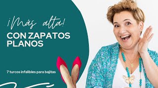 7 trucos para BAJITAS que quieren lucir MÁS ALTAS con 👠ZAPATOS PLANOS [upl. by Malim]