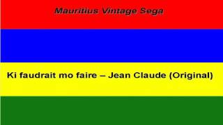 Ki faudrait mo faire  Jean claude gaspard Original [upl. by Yensehc147]