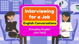 Interviewing for a Job – Everyday English Dialogues [upl. by Leigh]