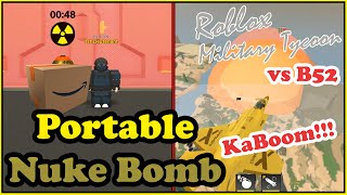 Deployable Nuke Bomb I can Finally Force Player Out Of Their Base In Military Tycoon Roblox [upl. by Nilhtac798]