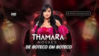 Thamara Novaes  De Boteco Em Boteco 2024 [upl. by Lednahs835]