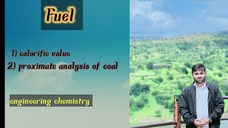 Fuels chemistry  calorific value  proximate analysis of coal  engineering chemistry 1st year 🔥👈 [upl. by Loring267]