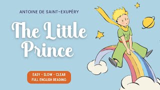 THE LITTLE PRINCE  Full English audio books for beginners  UK Accent  ASMR🍀 [upl. by Llerdnam]