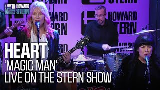 Heart “Magic Man” Live on the Stern Show [upl. by Luciano]