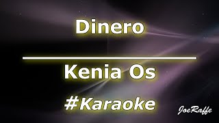 Kenia Os  Dinero Karaoke [upl. by Luoar569]