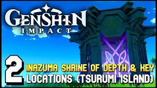 Genshin Impact  All 2 Inazuma Shrine Of Depth amp Key Locations Tsurumi Island [upl. by Alyakcim]