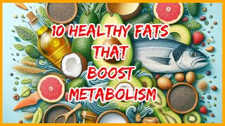 10 Healthy Fats That Boost Metabolism for Weight Loss  Simply Healthy [upl. by Frankhouse]