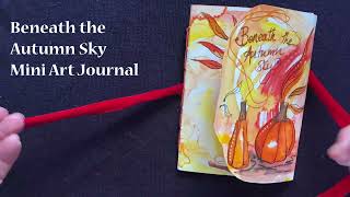 Mini Art Journal FlipThrough Octobers Creative Moments [upl. by Schreib]