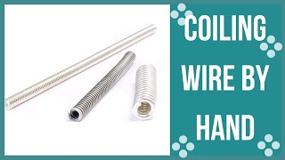 Coiling Wire by Hand Part 1 [upl. by Marucci626]