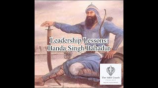 Leadership Lessons Banda Singh Bahadur [upl. by Nerad]