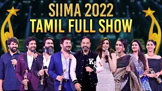 SIIMA 2022 Tamil Main Show Full Event  Kamal Haasan Silambarasan TR Siva Karthikeyan Hansika [upl. by Nerok]