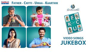 FCUK Movie Video Songs Jukebox  Vidyasagar Raju  KLDamodhar  Bheems Ceciroleo  Madhura Audio [upl. by Jeavons]