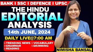 Editorial Analysis  14th June 2024  Vocab Grammar Reading Skimming  Nimisha Bansal [upl. by Seiber170]