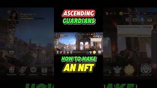 Guild of Guardians How To Make An NFT from your guardians guildofguardians gog guildofguardian [upl. by Etteniuqna]