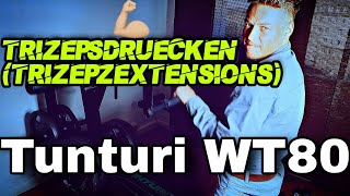 Tunturi WT80 Trizepsdrücken Routine 5 Trizepsextension GESUNDHEITSSQUAD Homegym Rohkost Muskelaufbau [upl. by Perlie725]