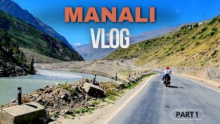 Manali  Vlog  Part 1 [upl. by Vassell]