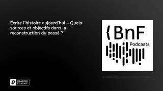 Écrire lhistoire aujourdhui – Quels sources et objectifs dans la reconstruction du passé [upl. by Mannie]