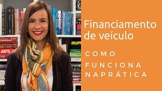 Financiamento de veículo como funciona [upl. by Wappes]