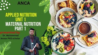 BSN KMU 2nd SEMESTER applied nutrition unit 1 maternal nutrition part 1 [upl. by Ard]