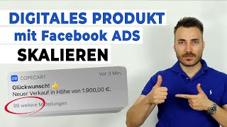 Wie du dein Digitales Produkt mit Facebook Ads skalierst [upl. by Cony]