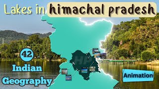 Most Important Lakes in Himachal Pradesh  Indian Geography Animation Course by Ravi Yadav [upl. by Trace881]