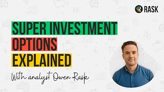 Super Investment Options Explained [upl. by Eivol327]