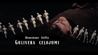 quotGulivera ceļojumiquot Latvijas Leļļu teātri [upl. by Eli339]