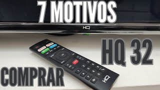 7 motivos para comprar uma TV HQ de 32 polegadas Tv Barata custo beneficio [upl. by Henrik787]