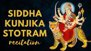 Siddha Kunjika Stotram with Lyrics in English  How to Recite Siddha Kunjika Stotram [upl. by Aneele]