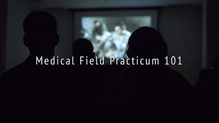 Medical Field Practicum 101 [upl. by Ellehcear]