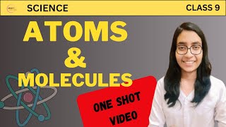 Atoms amp Molecules class 9th  Chapter 3 Science  Full chapter in one video [upl. by Dannel]