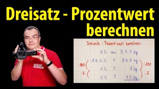 Dreisatz  Prozentwert berechnen  Lehrerschmidt [upl. by Odrarej]