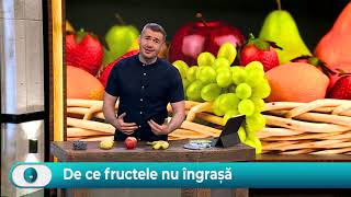 Starea Sănătății De ce fructele nu îngrașă [upl. by Htebyram995]