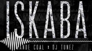 Wande Coal DJ Tunez  Iskaba Official Audio [upl. by Nyliac]