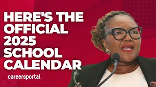 Official 2025 School Calendar Has Been Released With 2025 School Holidays  Careers Portal [upl. by Gristede]