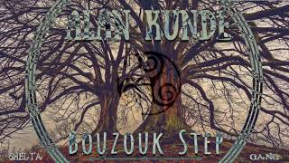 Alan Kunde  Bouzouk Step Shelta Sound System [upl. by Kendall]