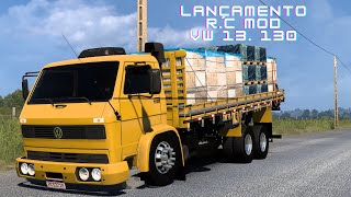 LANÇAMENTO RC MOD  VW 13130 BETA  149 ETS2 [upl. by Hedveh]