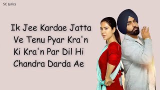 Dil Chandra Lyrics  Kudi Haryane Val Di  Ammy Virk amp Sonam Bajwa  Mannat Noor Happy Raikoti [upl. by Nhguavahs400]