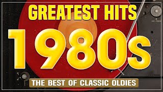 The Best Oldies Music Of 80s 90s Greatest Hits Music Hits Oldies But Goodies 1 [upl. by Aras]