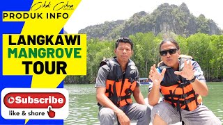 MANGROVE TOUR IN LANGKAWI  Mangrove tour apa tu mangrove [upl. by Elnore]