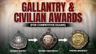 Civilian and Gallantry awards  For Competitive exams [upl. by Mcdougall]