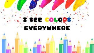 Fun Learn Colors  What Colors do You See Funtobelearn colorsong nurseryrhymes [upl. by Melodie]