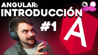 Clase DEFINITIVA de ANGULAR INTRODUCCIÓN [upl. by Draillih834]