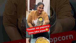 I sneaked in popcorn in theatre 😛 comedy viralvideo shortsfeed shorts popcorn movie pvr [upl. by Mccord748]