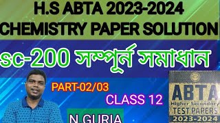 SC200 solved HS abta test paper 2024 class12 chemistry I CHEMISTRY ABTA 2024 PAGE SC200 PART2 [upl. by Fridell]